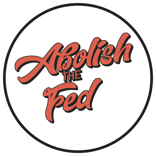 Retro Abolish The Fed Magnet