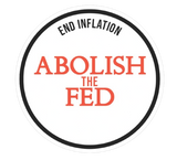 White Abolish The Fed Sticker (Pack of 3)