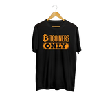 Bitcoiners Only T-Shirt